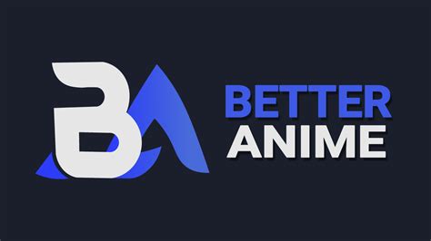 better anime 1.5,Mais